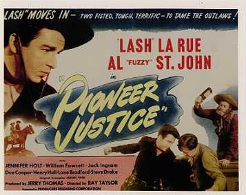 Pioneer Justice Lash La Rue - Click Image to Close