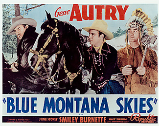 Blue Montana Skies Gene Autry - Click Image to Close